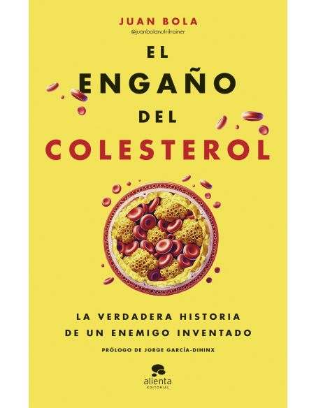 El Engaño Del Colesterol