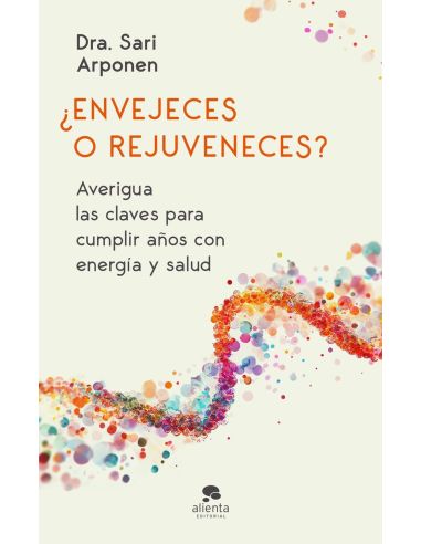 ¿Envejeces O Rejuveneces?