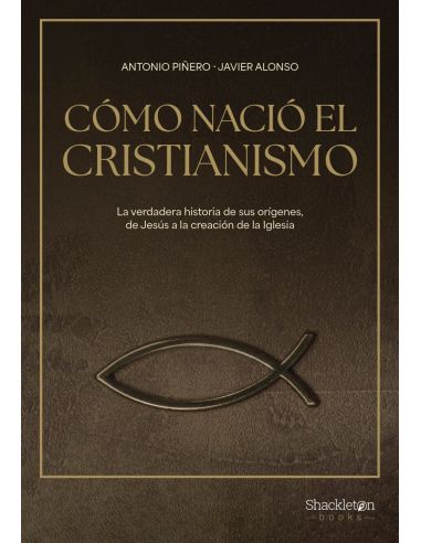 Cómo Nació El Cristianismo