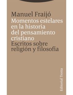 Momentos Estelares En La Historia Del Pensamiento Cristiano