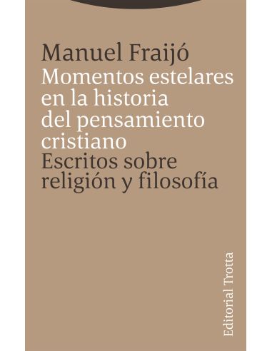 Momentos Estelares En La Historia Del Pensamiento Cristiano