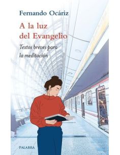 A La Luz Del Evangelio