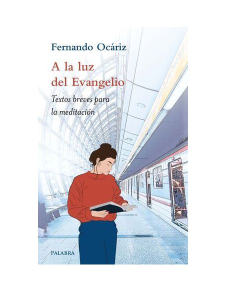 A La Luz Del Evangelio