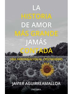 La Historia De Amor Más Grande Jamás Contada
