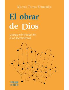 El Obrar De Dios
