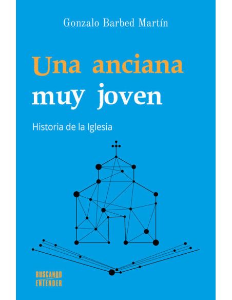 Una Anciana Muy Joven