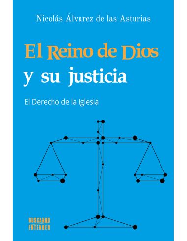 El Reino De Dios Y Su Justicia