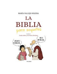 La Biblia Para Zoquetes