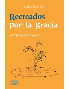Recreados Por La Gracia