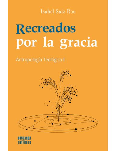 Recreados Por La Gracia