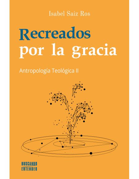 Recreados Por La Gracia