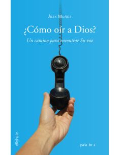 ¿Cómo Oír A Dios?