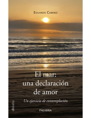 El Mar: Una Declaración De Amor