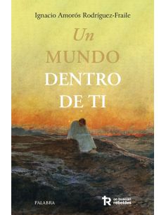 Un Mundo Dentro De Ti