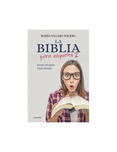 La Biblia Para Zoquetes 2