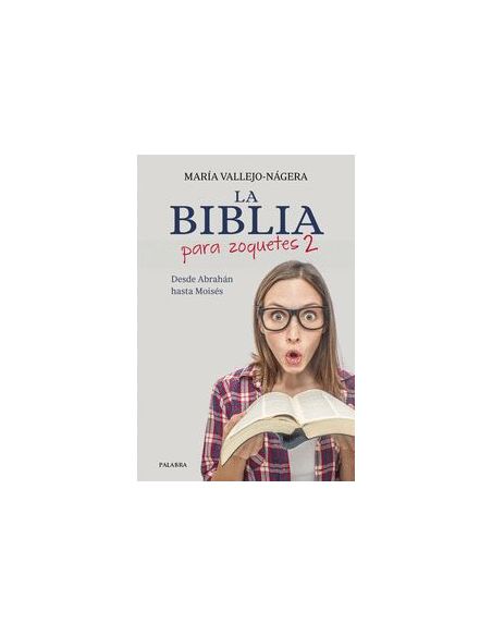 La Biblia Para Zoquetes 2