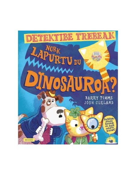 Nork Lapurtu Du Dinosauroa ?