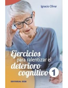 Ejercicios Para Ralentizar El Deterioro Cognitivo 1