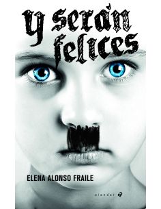 Y Serán Felices