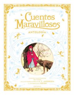 Cuentos Maravillosos. Antología