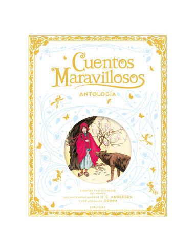 Cuentos Maravillosos. Antología