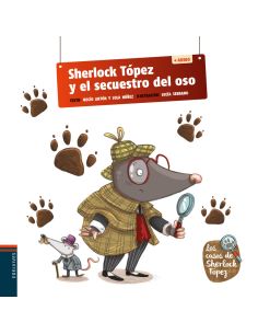 Sherlock Tópez Y El Secuestro Del Oso