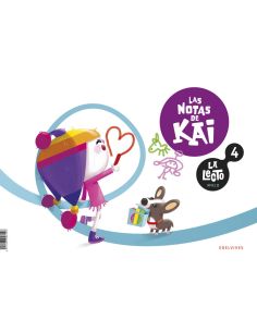 La Lecto - Nivel Ii: Las Notas De Kai. Cuaderno 4