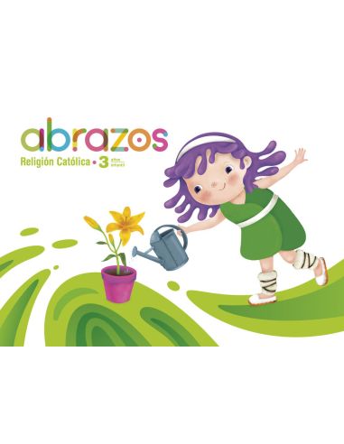 Religión 3 años. Abrazos.