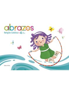 Religión 4 años. Abrazos