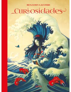 Curiosidades. Benjamin Lacombe Artbook
