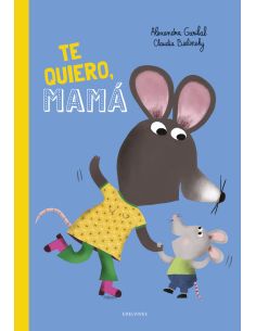 ¡Te Quiero, Mamá!