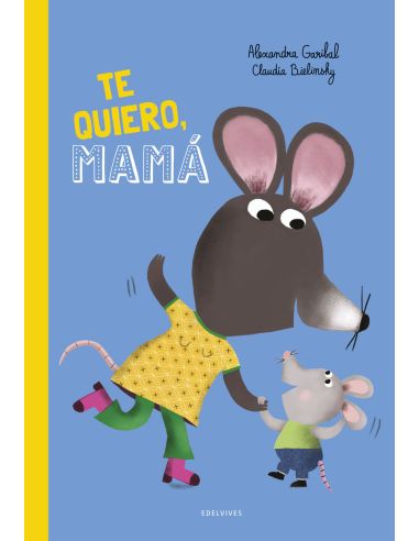 ¡Te Quiero, Mamá!