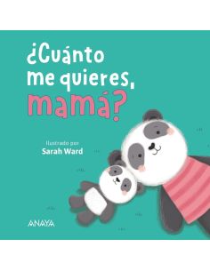 ¿Cuánto Me Quieres, Mamá?