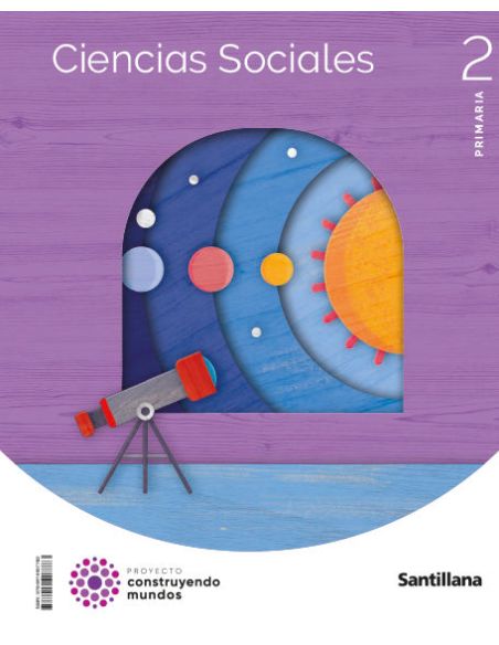 Ciencias Sociales 2 Primaria Construyendo Mundos
