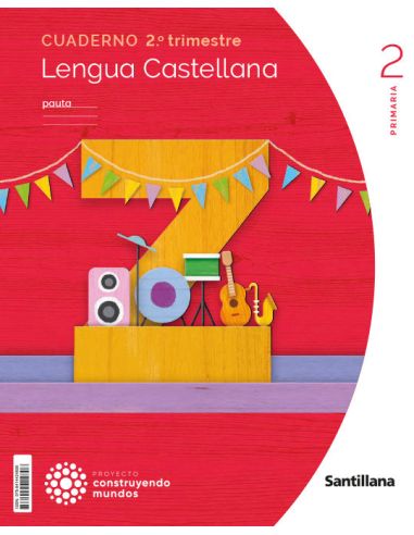 Cuaderno Lengua Pauta 2 Primaria 2 Trim Construyendo Mundos