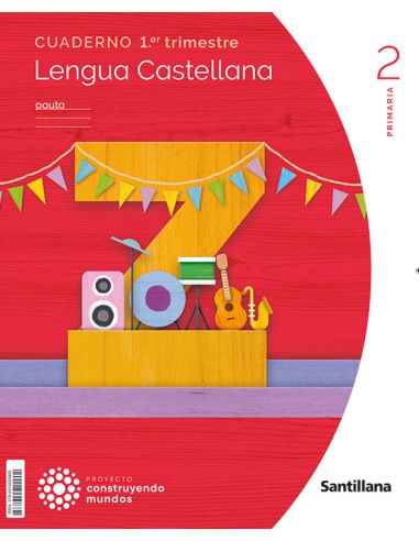 Cuaderno Lengua Pauta 2 Primaria 1 Trim Construyendo Mundos