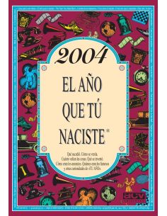 2004 El Año Que Tú Naciste
