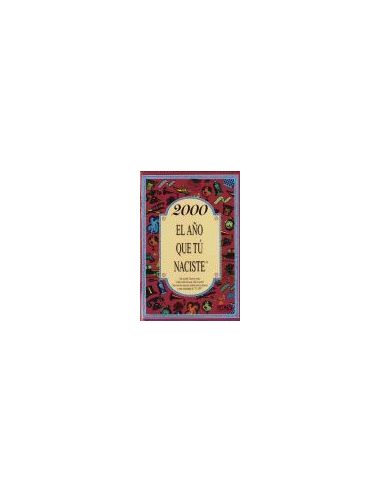 2000 El Año Que Tú Naciste