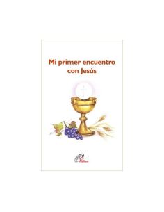 Mi Primer Encuentro Con Jesús