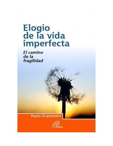 Elogio De La Vida Imperfecta|Libreriasalesiana
