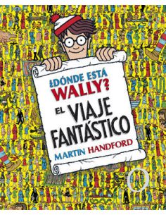 ¿Dónde Está Wally? El Viaje Fantástico (Colección ¿Dónde Está Wally?)