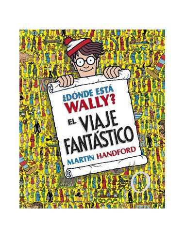 ¿Dónde Está Wally? El Viaje Fantástico (Colección ¿Dónde Está Wally?)