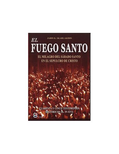 El Fuego Santo