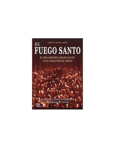 El Fuego Santo