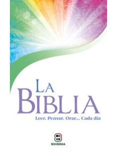 La Biblia. Leer, Orar, Pensar...Cada Día