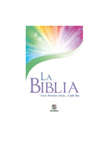 La Biblia. Leer, Orar, Pensar...Cada Día