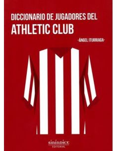Diccionario De Jugadores Del Ahtletic Club