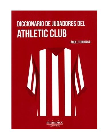 Diccionario De Jugadores Del Ahtletic Club