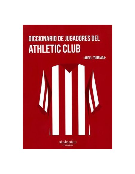Diccionario De Jugadores Del Ahtletic Club