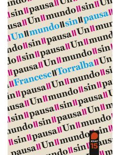 Un Mundo Sin Pausa